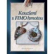 Kouzlení s FIMO hmotou - cena, porovnanie