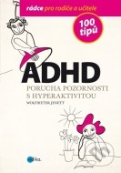 ADHD - Porucha pozornosti s hyperaktivitou - cena, porovnanie