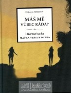Máš mě vůbec ráda? - cena, porovnanie
