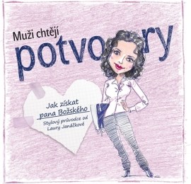 Muži chtějí potvory