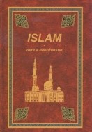 Islam - viera a náboženstvo - cena, porovnanie
