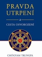 Pravda utrpení a cesta osvobození - cena, porovnanie