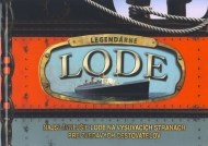 Legendárne lode - cena, porovnanie