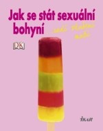 Jak se stát sexuální bohyní - cena, porovnanie