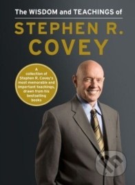 The Wisdom and Teachings of Stephen R. Covey