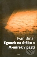 Egonek na útěku a M-mirek v pasti - cena, porovnanie