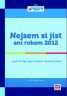 Nejsem si jist ani rokem 2012 - cena, porovnanie