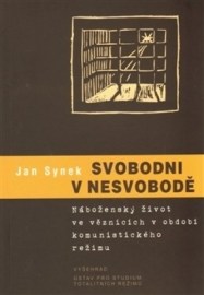 Svobodni v nesvobodě