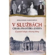 V službách cisára Františka Jozefa - cena, porovnanie