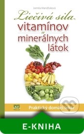 Liečivá sila vitamínov a minerálnych látok