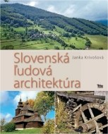 Slovenská ľudová architektúra - cena, porovnanie