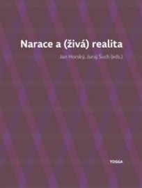 Narace a (živá) realita