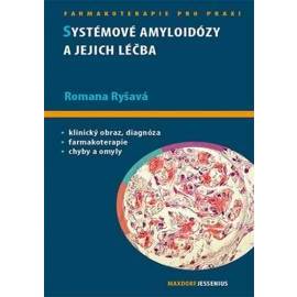Systémové amyloidózy a jejich léčba
