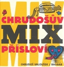 Chrudošův mix přísloví