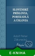 Slovenské príslovia, porekadlá a úslovia - cena, porovnanie