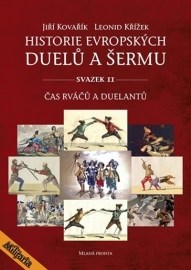 Historie evropských duelů a šermu (Svazek II)