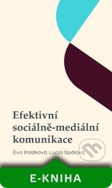 Efektivní sociálně-mediální komunikace