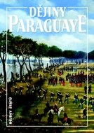 Dějiny Paraguaye - cena, porovnanie