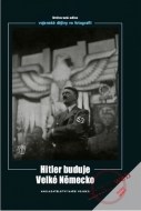 Hitler buduje Velké Německo - cena, porovnanie