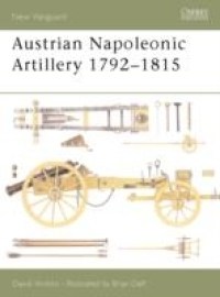 Austrian Napoleonic Artillery 1792 - 1815