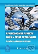 Psychologické aspekty změn v české společnosti - cena, porovnanie