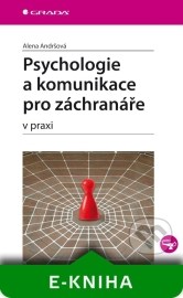 Psychologie a komunikace pro záchranáře