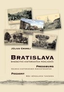 Bratislava – svedectvo historických pohľadníc - cena, porovnanie
