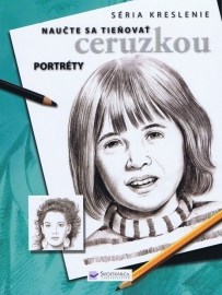 Naučte sa tieňovať ceruzkou : Portréty