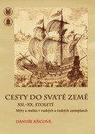 Cesty do Svaté země XII.–XX. století - cena, porovnanie