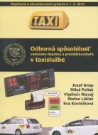 Odborná spôsobilosť vedúceho dopravy a prevádzkovateľa v taxislužbe - cena, porovnanie