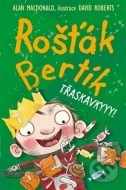 Rošťák Bertík : Třaskavkyyy! - cena, porovnanie