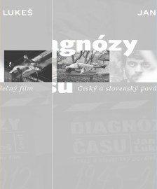 Diagnózy času: Český a slovenský poválečný film
