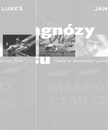 Diagnózy času: Český a slovenský poválečný film - cena, porovnanie