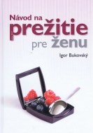 Návod na prežitie pre ženu - cena, porovnanie