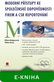 Moderní přístupy ke společenské odpovědnosti firem a CSR reportování
