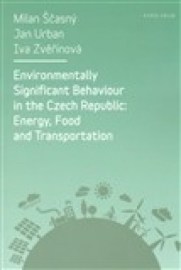 Environmentally Significant Behaviour in the Czech Republic: Energy, Food and Transportation