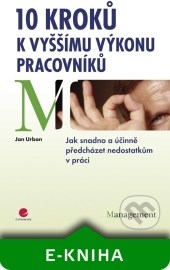 10 kroků k vyššímu výkonu pracovníků