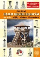 Rájem rozhlednovým - cena, porovnanie