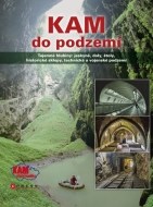 Kam do podzemí - cena, porovnanie