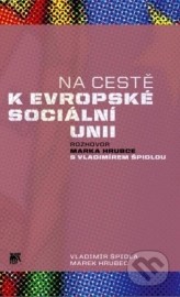 Na cestě k evropské sociální unii