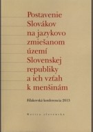 Postavenie Slovákov na jazykovo zmiešanom území Slovenskej republiky a ich vzťah k menšinám - cena, porovnanie