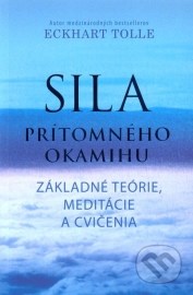 Sila prítomného okamihu - Cvičenia