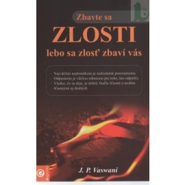 Zbavte sa zlosti, lebo sa zlosť zbaví vás