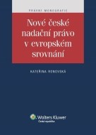Nové české nadační právo v evropském srovnání - cena, porovnanie