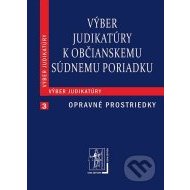 Výber judikatúry k Občianskemu súdnemu poriadku - cena, porovnanie