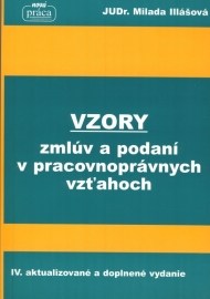 Vzory zmlúv a podaní v pracovnoprávnych vzťahoch IV.