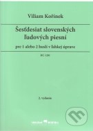 Šesťdesiat slovenských ľudových piesní - cena, porovnanie