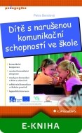 Dítě s narušenou komunikační schopností ve škole - cena, porovnanie