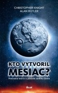 Kto vytvoril Mesiac? - cena, porovnanie