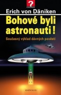 Bohové byli astronauti! - cena, porovnanie